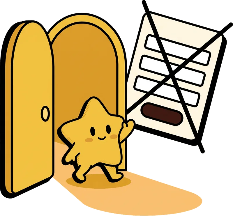 A cartoon sign-up form crossed out while a star walks through an open door beside it